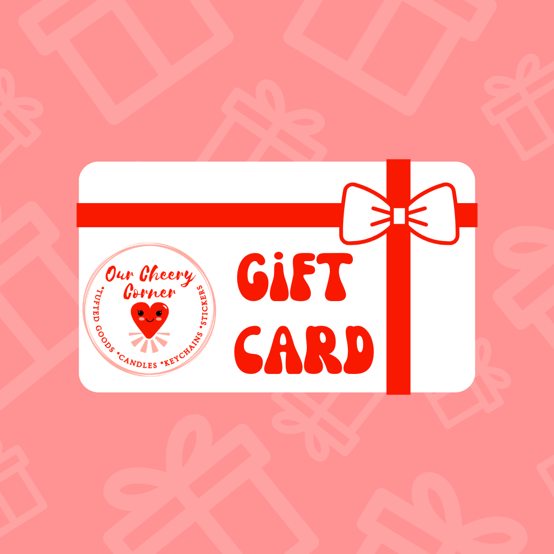 Our Cheery Corner Gift Card
